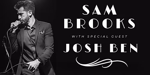 Sam Brooks w\/special guest Josh Ben