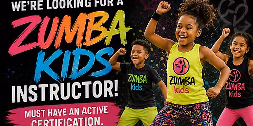 Looking for a Kids Zumba Instructor