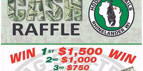 Hodag Sno-Trails - 2025\/2026 Cash Raffle Drawing