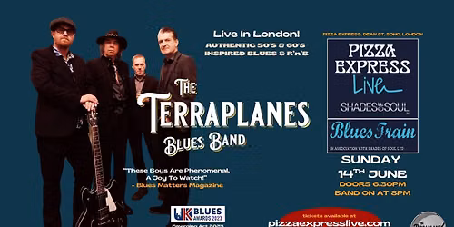 The Terraplanes \/\/ Pizza Express, Soho