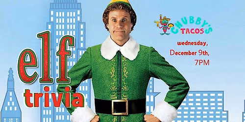 ELF TRIVIA | The Best Way to Spread Christmas Cheer | Chubby\u2019s Durham