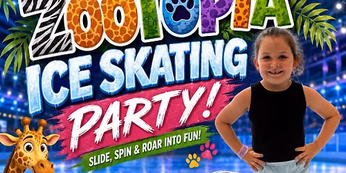 ZooTopia Ice Skating Party