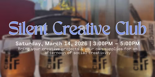 March Silent Creative Club