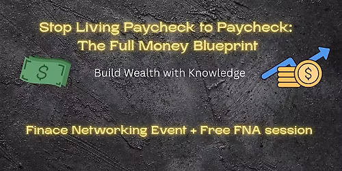 Stop Living Paycheck to Paycheck: The Full Money Blueprint