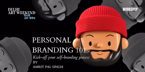 Personal Branding 101 by Amrit Pal Singh