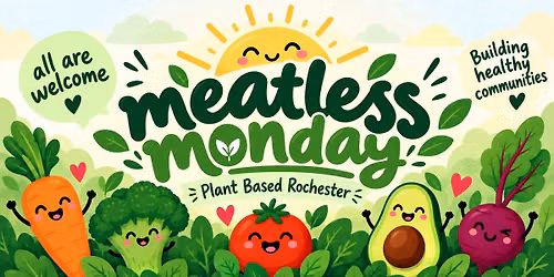 Plant Based Rochester Meatless Monday Dine Out