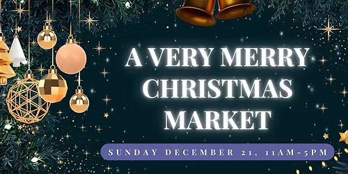 The Sandshaker Presents: A Very Merry Christmas Market!