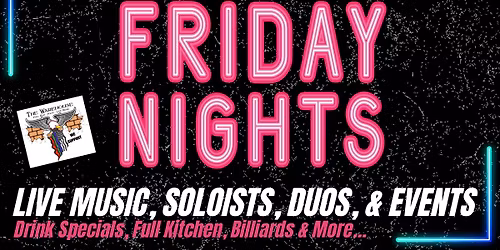 Friday Night\u2019s @ The Warehouse Club - LIVE MUSIC - FULL KITCHEN - FULL LIQUOR