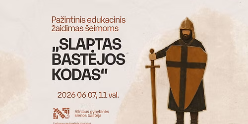 Pa\u017eintinis edukacinis \u017eaidimas \u0161eimoms \u201eSlaptas bast\u0117jos kodas\u201c