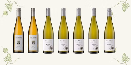 Through the Years: A Tim Adams Riesling Vertical Exploration