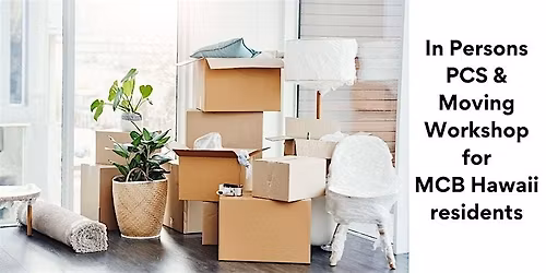 In-Person PCS And Moving Workshop for MCBH residents-14 January 2026