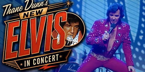 Thane Dunn's final Saint John ELVIS in Concert Experience