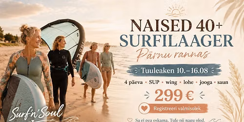 NAISED 40+ SURFILAAGER P\u00c4RNU RANNAS I Tuuleaken 10.\u201316. august