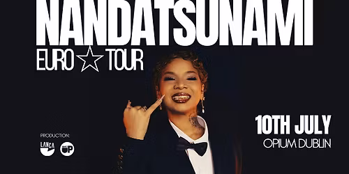 NandaTsunami \u2014 Euro Summer Tour (Dublin)