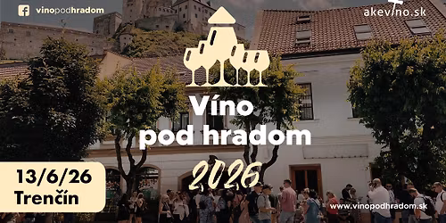 V\u00edno pod hradom 13. 6. 2026