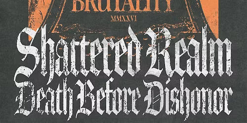Shattered Realm  Death Before Dishonor Bayway Nyack Show