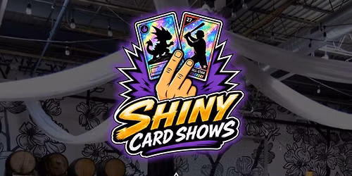 Shiny Card Shows @ Triple Crossing Brewery - Fulton