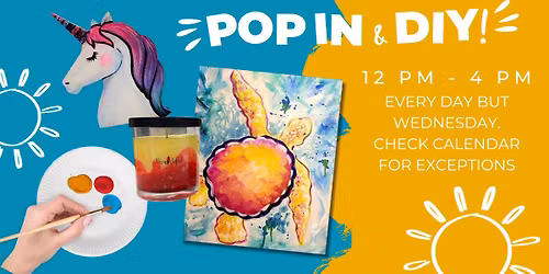 Pop In & DIY - Self-Guided Crafts for All Ages
