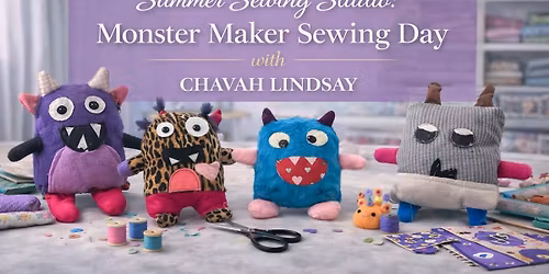 Summer Sewing Studio: Monster Maker Sewing Day