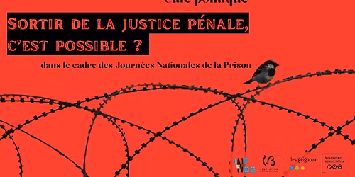 Caf\u00e9 politique : sortir de la justice p\u00e9nale, c'est possible ?