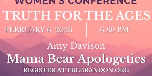 Women's Conference: Truth For The Ages