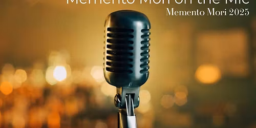 Memento Mori on the Mic
