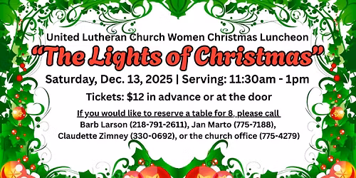 United Lutheran Church Women present their Annual Christmas Luncheon: "The Lights of Christmas"