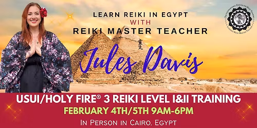 Usui Reiki Level I\/II in Egypt with Licensed Reiki Master Teacher Jules Davis
