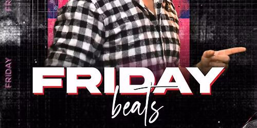 Friday Beats