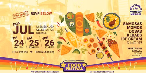 #BollywoodMonster Food Festival (FREE ENTRY!)