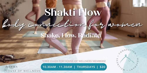 Shakti Flow - Body Connection For Women - Shake Flow Radiate
