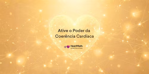 Workshop - Ative o Poder da Coer\u00eancia Card\u00edaca