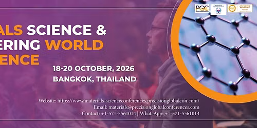 Material Science & Engineering World Conference 2026 (In-Person\/Virtual)