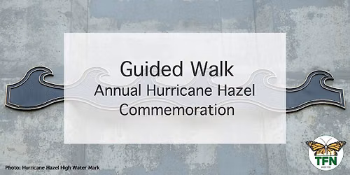 Annual Hurricane Hazel Commemoration Walk