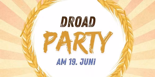 Droad Party