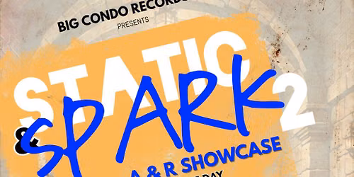 Big Condo Records Presents Static And Spark 2