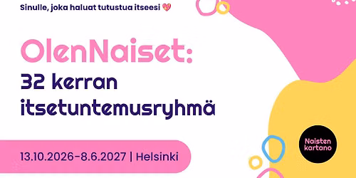 OlenNaiset: 32 kerran itsetuntemusryhm\u00e4 | Helsinki