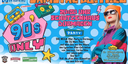 90s only - die 90er Party in Dormagen