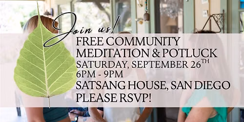 FREE MONTHLY COMMUNITY MEDITATION & POTLUCK