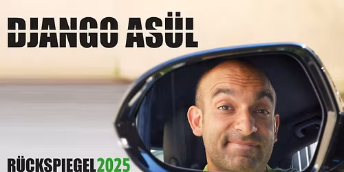 Django As\u00fcl: R\u00fcckspiegel 2025 \u2013 Ein satirischer Jahresr\u00fcckblick