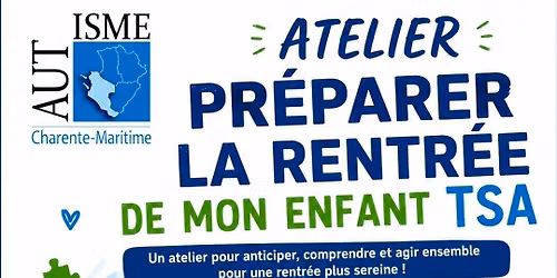 Atelier PREPARER LA RENTREE DE MON ENFANT TSA