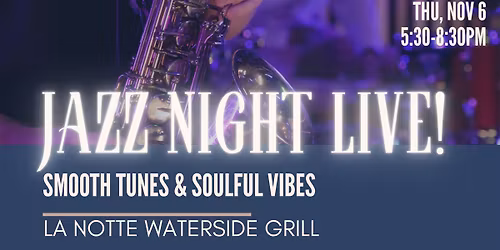 La Notte Waterside Grill - Mass-Conn-Fusion Duo