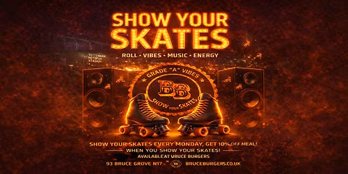 Show your skates @ Bruce Burgers.