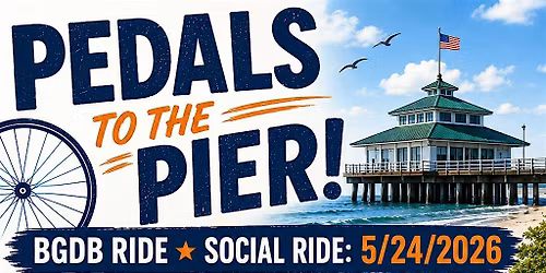 PEDALS TO THE PIER!