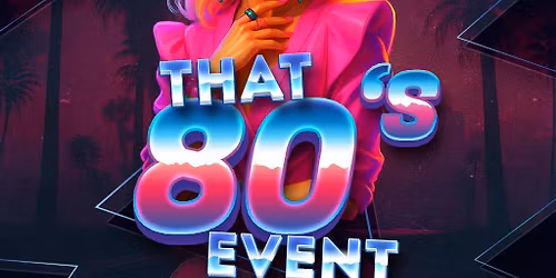 That 80s Event