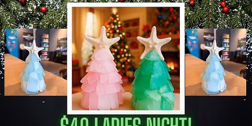 Merry & Bright Sea Glass Creations \u2013 Ladies Night!