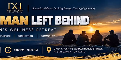 No Man Left Behind \u2013 Men\u2019s Wellness Retreat