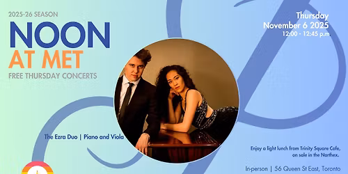 Noon at Met | The Ezra Duo