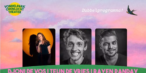 Djoni de Vos | Teun de Vries | Rayen Panday