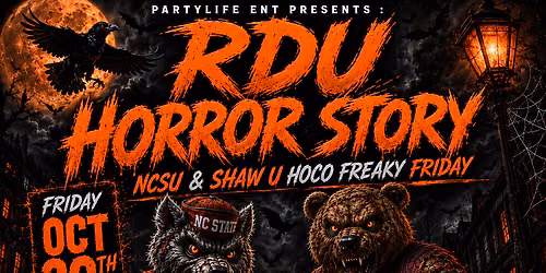RDU HORROR STORY - FREAKY FRIDAY EDITION